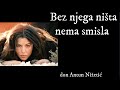 Bez njega ništa nema smisla