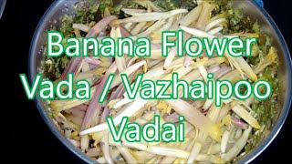 Banana flower vada/Crispy Valaipoo Vadai/Vada recipes/#Visha Cooking