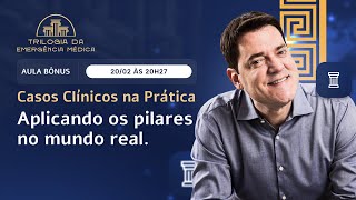 🏛️ Aula Bônus: Aplicação dos conhecimentos na prática: discussão de casos clínicos