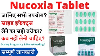 Nucoxia 60 mg, 90 mg, 120 mg Tablet Uses \u0026 Side Effects in Hindi | Nucoxia Tablet Ke Fayde Nuksan