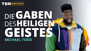 Wie verstehe ich die Gaben des Heiligen Geistes richtig? | Michael Todd | TBN Deutsch