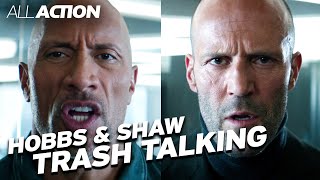 Hobbs & Shaw Ultimate Trash Talk Showdown | All Action