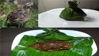 Quail HEN Fry/കാട കിഴി ....കാട വാഴയിലയിൽ പൊള്ളിച്ചത് ..../ KADA kozhi fry/AUTHENTIC Recipes/EP;17