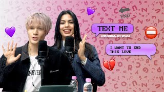 [Radio’n Us] TEXT ME with SRIYA, Jay Chang : I WANT TO END THIS LOVE 🩸💔