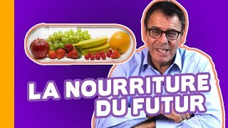 La Nourriture du Futur - le Grain de Sel de Jean-Michel Cohen