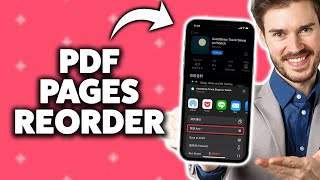 How to Rearrange PDF Pages in iPhone 2026 (Step-By-Step Tutorial)