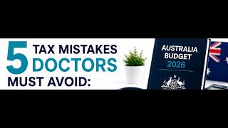 Webinar_5 Tax Mistakes Doctors Must Avoid: Navigating Budget Changes