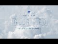 Glorified - Part 2 Hope