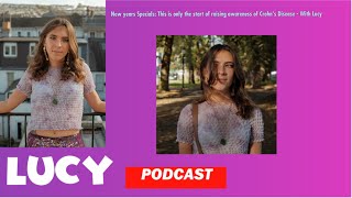 New years Specials: This is only the start of raising awareness of Crohn's Disease - With Lucy