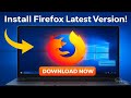 How to Download and Install Mozilla Firefox latest version in Windows 10