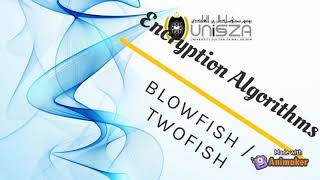 Encryption Algorithm: Blowfish/Twofish