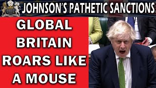 Boris Johnson's Russian Weakness Attacked From All Sides