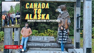 Border crossing from Canada to USA(ALASKA, Hyder) | We crossed Canada USA Border without visa🇨🇦🇱🇷