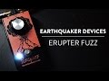 EarthQuaker Devices Erupter Fuzz Demo