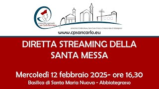 Lodi e S. Messa del 12 febbraio 2025 ore 9.15 - Basilica Santa Maria Nuova, Abbiategrasso