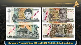 Cambodia Releases New 200 and 2000 Riel Bills Into Circulation