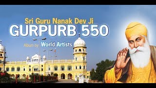 Nanak De Darbar | Sri Guru Nanak Dev Ji Gurpurab 550 album by world artists | Music Minds