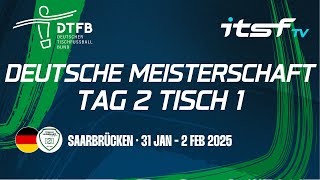 DTFB Deutsche Meisterschaft 2025 - TAG 2 - TISCH 1