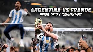 Peter Drury Commentary • Argentina Vs France WC Final