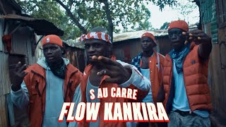 S au carré - Flow kankira (clip officiel)