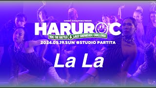 HARUROC 2024 |  La La