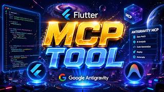 3. Antigravity MCP Tool Setup for Flutter (Extensions + Full Guide)