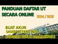 MENDAFTAR UT SECARA ONLINE TAHUN AKADEMIK 2024 / 2025