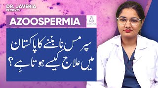 Treatment Of Azoospermia Through IVF In Pakistan! By | Genova IVF \u0026 Fertility Center