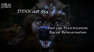 DDOCast 554 - Past LIfe Prioritization: Racial Lives