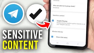 How To Enable Sensitive Content On Telegram (iOS \u0026 Android) - Full Guide