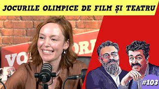 Jocurile Olimpice de film și teatru. Cu Olimpia Melinte