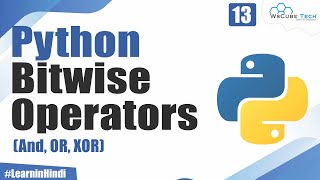 What are Bitwise Operators (And, OR, XOR) in Python | Explained in Hindi For Beginners