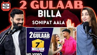 2 Gulaab | BILLA SONIPAT ALA | Guri Nimana | Delhi Couple Reactions