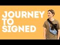 Welcome to Journey to Signed