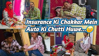 |•Insurance ki Chakkar Mein Auto Rikshaw ki Chutti 😑 •| Ghar ki Safai 👍| #madinashaikh #dailyvlog