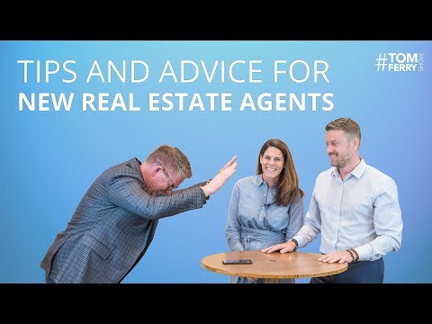 Tips and Advice Every New Real Estate Agent Needs to Know #TomFerryShow