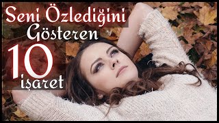 Seni Özlediğini Gösteren 10 Manevi İşaret