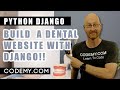 Build A Dental Website - Python Django Dentist Website #1