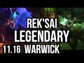 REK'SAI vs WARWICK (JUNGLE) | 9/0/3, 900+ games, Legendary | KR Diamond | v11.16