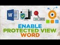 How to Enable Word Protected View | How to Turn On Protected View in Word