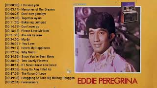 Best Songs of Eddie Peregrina Nonstop Opm Classic Song - Eddie Peregrina tagalog songs