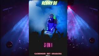 3 en 1  | CACHENGUE - RKT - GUARACHA | mix verano 2023 @Rodry_dj.22 El Jagüel, Siglo xx.