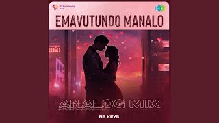 Emavutundo Manalo - Analog Mix