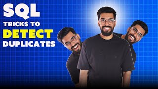 SQL Tricks to Detect Duplicates