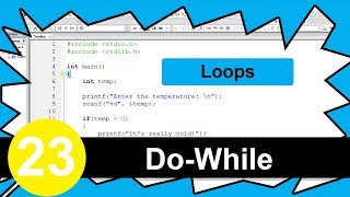 C Tutorial #23 - Loops Do While Loop