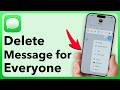 How To Delete Messages For Everyone On iPhone