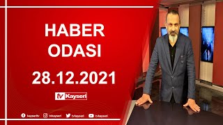 Haber Odası 28.12.2021