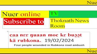 nuer tube nuer online tv läär, caa nɛɛ ŋuaan moc kɛ buɔ̱ɔ̱t rɛy thuɔ̱rbiɛɛl