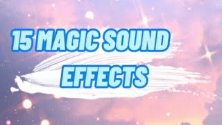 15 MAGIC SOUND EFFECTS | NON-COPYRIGHTED