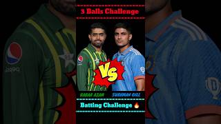 Shubman Gill vs Babar Azam | 3 Balls Chellenge 🔥 Real Cricket 24 #shorts